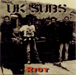 Riot by UK Subs