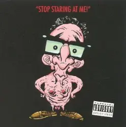 Stop Staring at Me! by The Jerky Boys