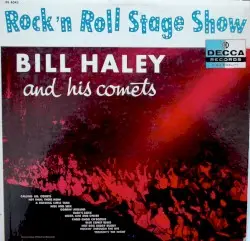 Rock ’n Roll Stage Show by Bill Haley and His Comets