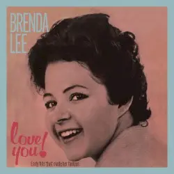 Love You! (Deluxe Edition) by Brenda Lee