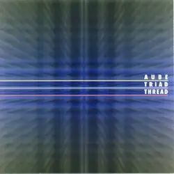 Triad Thread by Aube