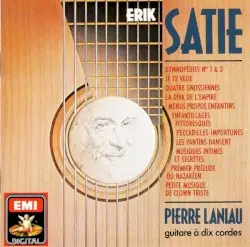 Œuvres adaptées pour guitare à 10 cordes by Erik Satie; Pierre Laniau