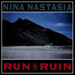 Run to Ruin by Nina Nastasia