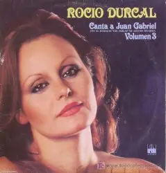 Canta a Juan Gabriel, volumen 3 by Rocío Dúrcal