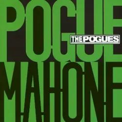Pogue Mahone by The Pogues