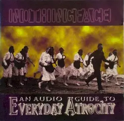 An Audio Guide to Everyday Atrocity by Nothingface