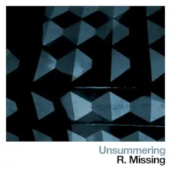 Unsummering by R. Missing