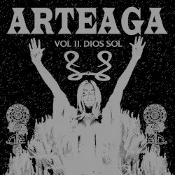Vol II. Dios Sol by Arteaga
