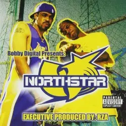 Bobby Digital Presents Northstar by Bobby Digital presents Northstar