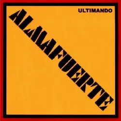 Ultimando by Almafuerte