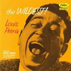 The Wildest! by Louis Prima