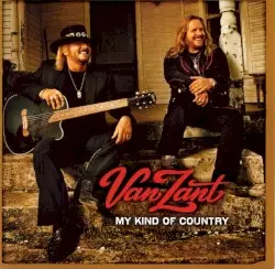 My Kind of Country by Van Zant
