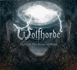 Towards The Gates of North by Wolfhorde