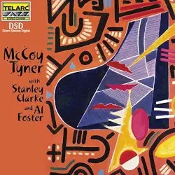 McCoy Tyner with Stanley Clarke and Al Foster by McCoy Tyner with Stanley Clarke and Al Foster