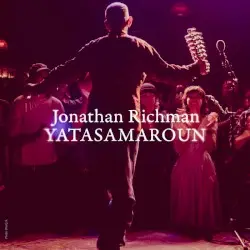 Jonathan Richman / Yatasamaroun EP by Jonathan Richman