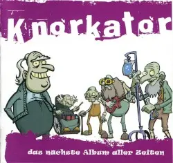 Das nächste Album aller Zeiten by Knorkator