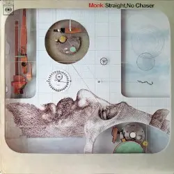 Straight, No Chaser by Thelonious Monk