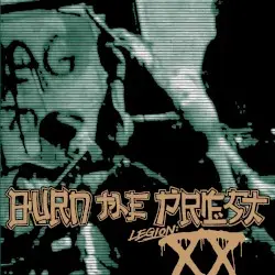 Legion: XX by Burn the Priest