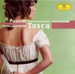 Tosca by Puccini; Galina Vishnevskaya, Franco Bonisolli, Mstislav Rostropovich