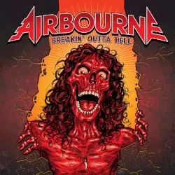 Breakin’ Outta Hell by Airbourne