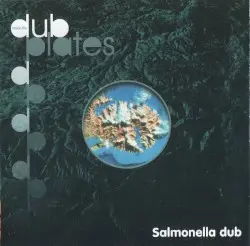 Inside the Dub Plates by Salmonella Dub