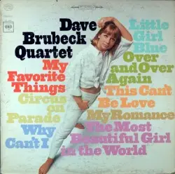 My Favorite Things by The Dave Brubeck Quartet