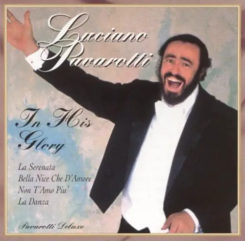 In His Glory by Luciano Pavarotti
