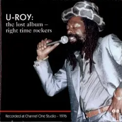 The Lost Album — Right Time Rockers by U‐Roy