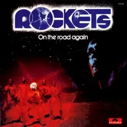 On the Road Again by Rockets