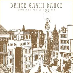 Downtown Battle Mountain by Dance Gavin Dance
