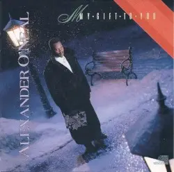 My Gift to You by Alexander O’Neal