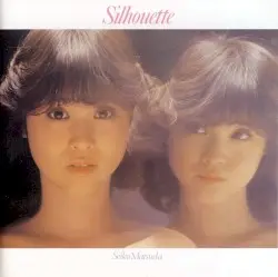 Silhouette〜シルエット〜 by 松田聖子
