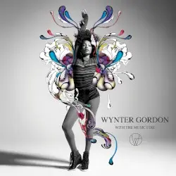 With the Music I Die by Wynter Gordon