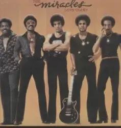 Love Crazy by The Miracles
