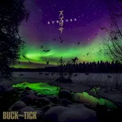 スブロサ SUBROSA by BUCK‐TICK