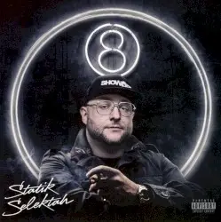 8 by Statik Selektah