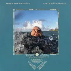 Bubble Bath for Giants by Carlos Niño & Friends