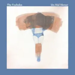 Un Mal Menor by The Foxholes