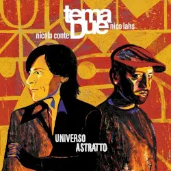 Universo Astratto by Tema Due, Nicola Conte & Nico Lahs