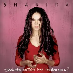 Dónde están los ladrones? by Shakira