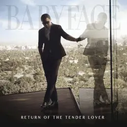 Return of the Tender Lover by Babyface