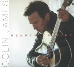 Hearts On Fire by Colin James