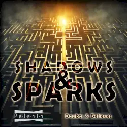 Shadows and Sparks by Pelenio