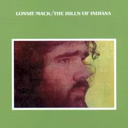 The Hills of Indiana by Lonnie Mack