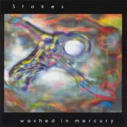 Washed in Mercury by Saul Stokes