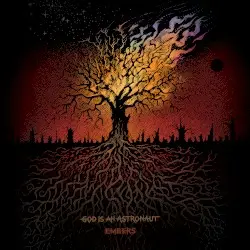 Embers by God Is an Astronaut