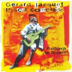 Pop-songs del Rossellò by Gerard Jacquet & Pascal Comelade