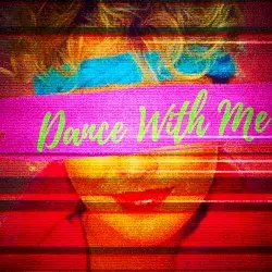 Dance With Me by ɢᴇɴᴇʀᴀᴄᴛɪᴏɴ x