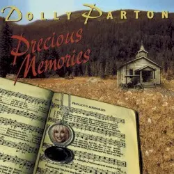 Precious Memories by Dolly Parton