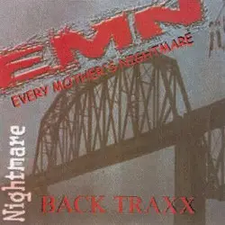Back Traxx by Every Mother’s Nightmare